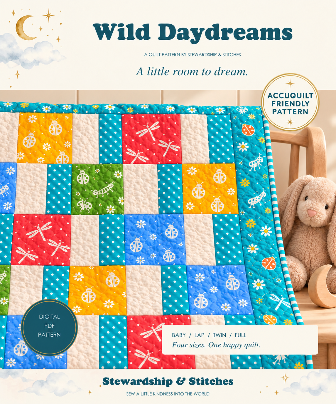 Wild Daydreams quilt pattern cover — a bright ladybird and dragonfly print quilt on a bench with a toy rabbit; four sizes, AccuQuilt friendly